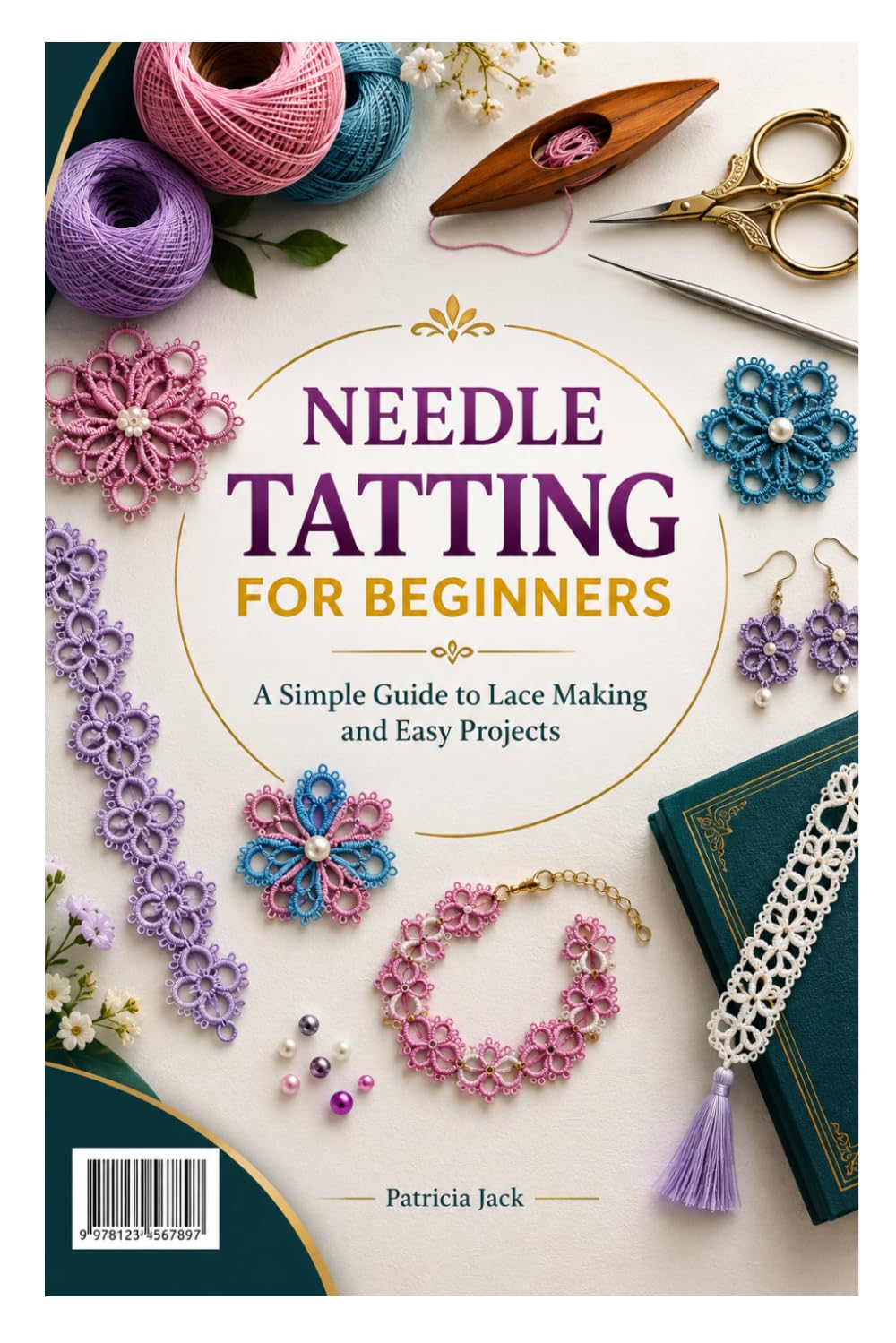 NEEDLE TATTING FOR BEGINNERS: A Simple Guide to Lace Making and Easy Projects baixar livro de graça