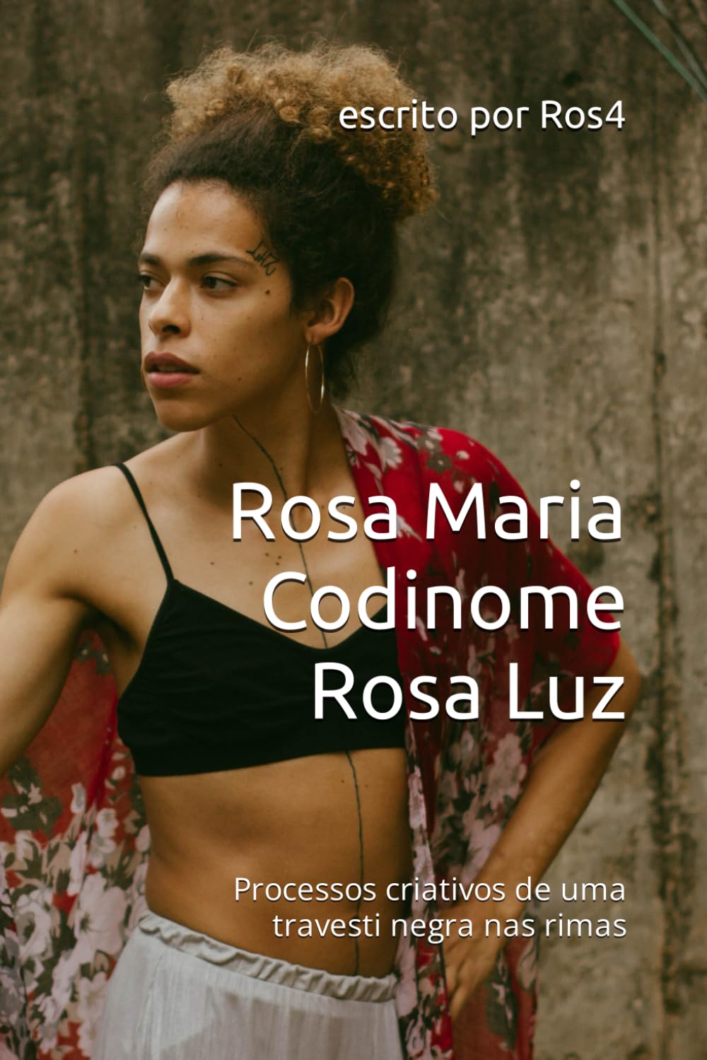 capítulo por capítulo baixar Rosa Maria Codinome Rosa Luz: Processos criativos de uma travesti negra nas rimas