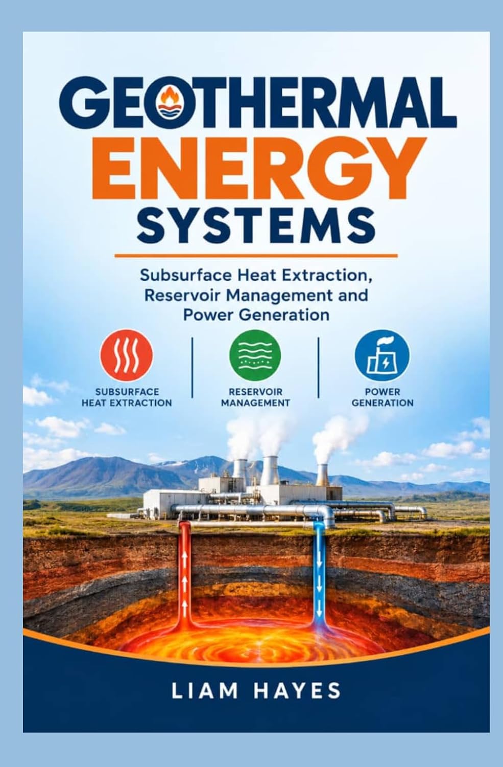 GEOTHERMAL ENERGY SYSTEMS: Subsurface heat extraction reservoir management and power generation baixar o livro de graça