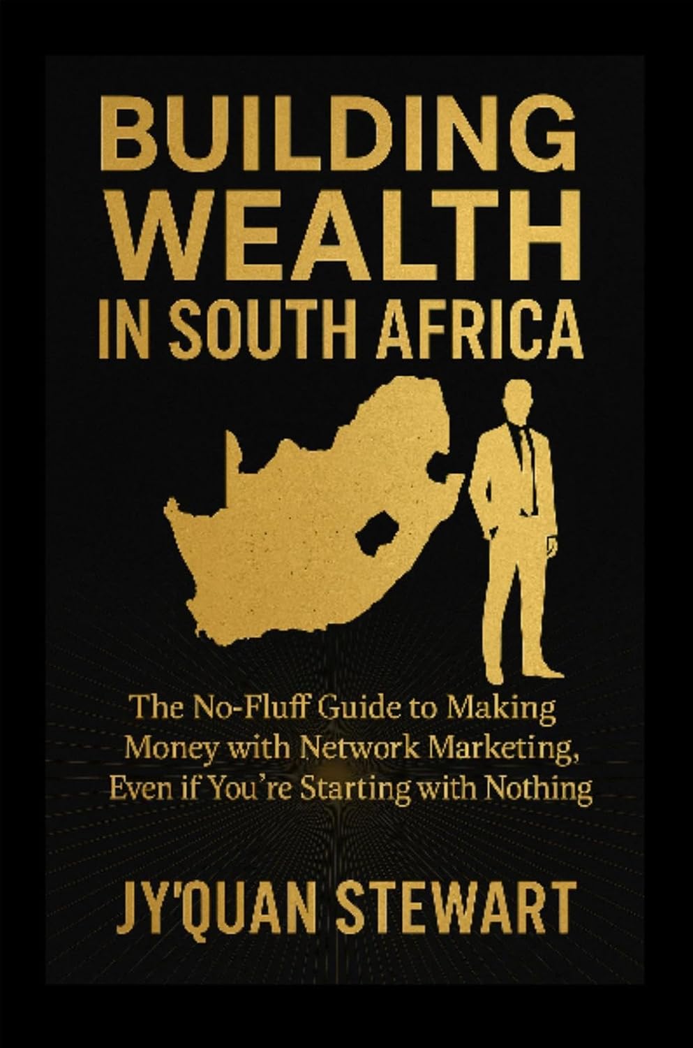 capítulo por capítulo baixar Building Wealth in South Africa: A Guide to Success through Multi-Level Marketing (English Edition)