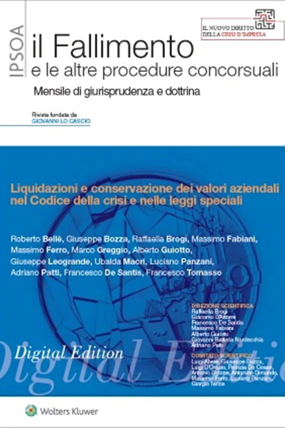 Liquidazioni e conservazione dei valori aziendali nel Codice della crisi e nelle leggi speciali (Italian Edition) baixar livro de graça