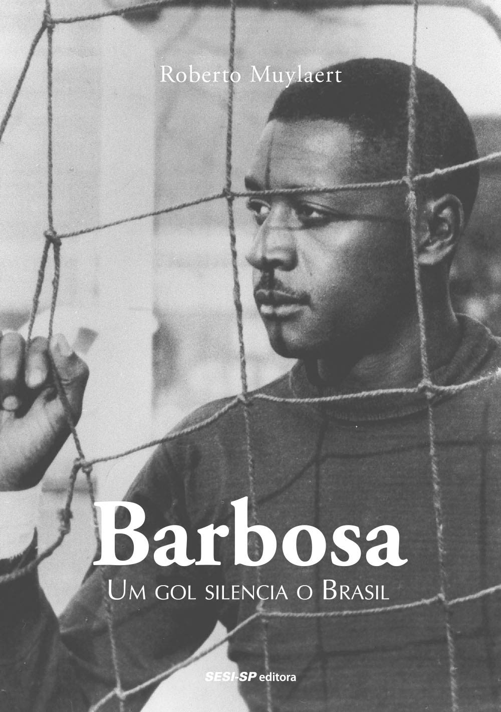 Barbosa. Um Gol Silencia o Brasil baixar o livro de graça