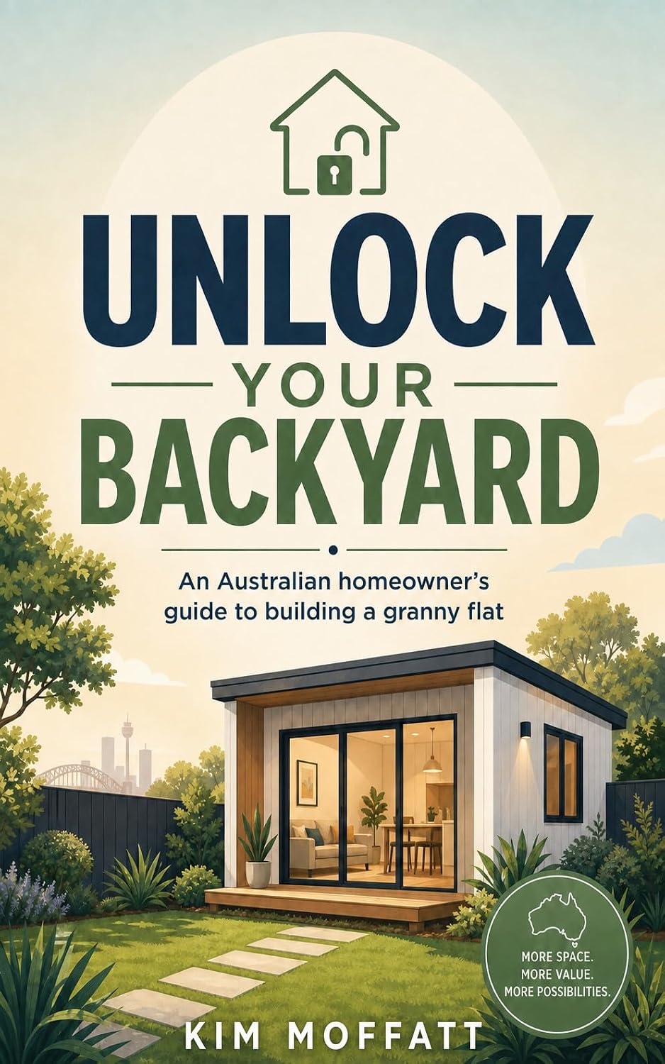 ler totalmente Unlock Your Backyard: An Australian Homeowner's Guide to Building a Granny Flat (English Edition)