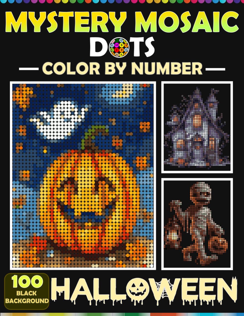 ler totalmente Dots Mosaic Color by Number: Halloween for Adults and Teens: 100 Halloween Designs on Black Background with Master Color Palette
