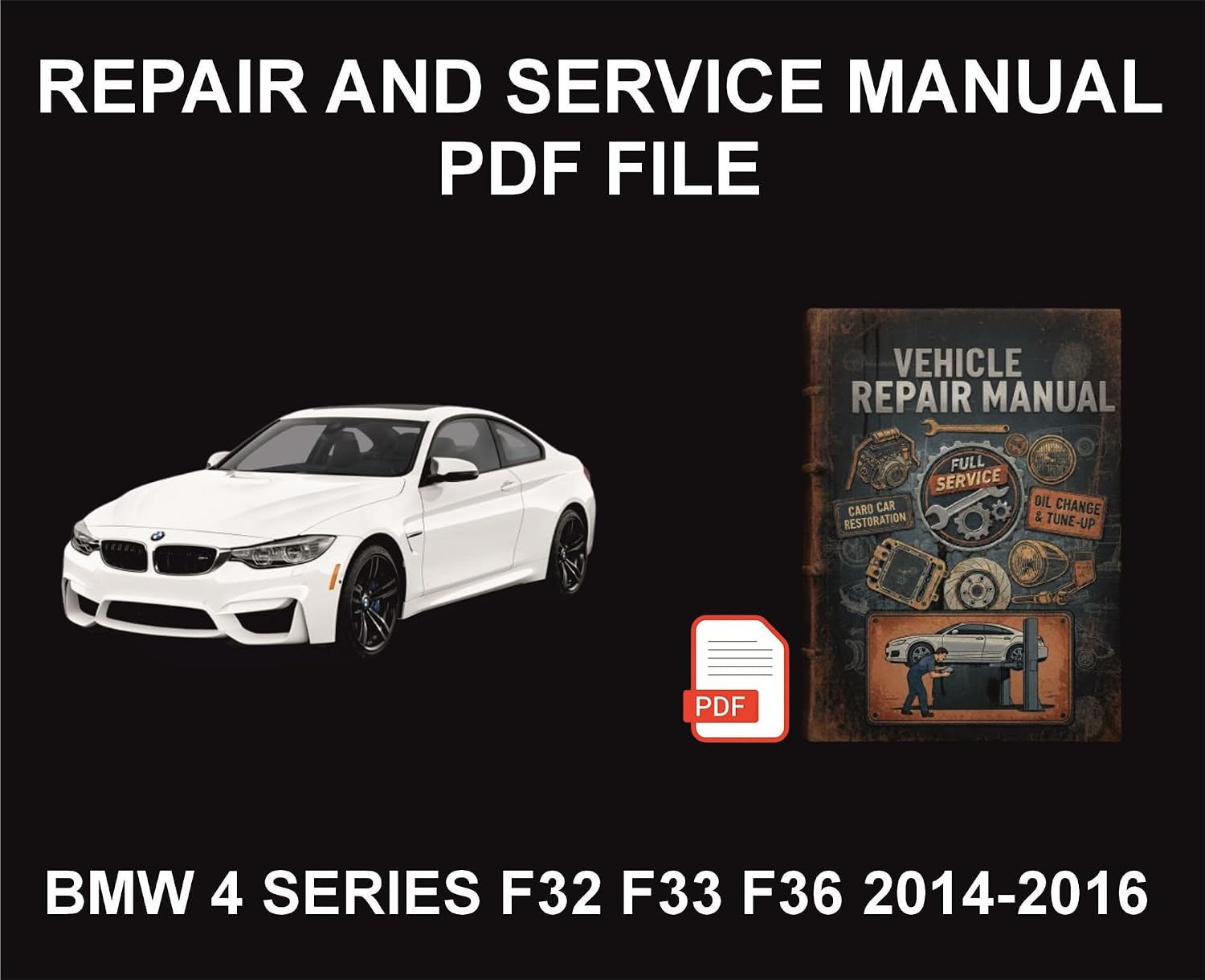 BMW 4 series F32 F33 F36 2014-2016 Vehicle Repair Manual, Parts and Wiring Information, Workshop Guide (English Edition) baixar o livro de graça