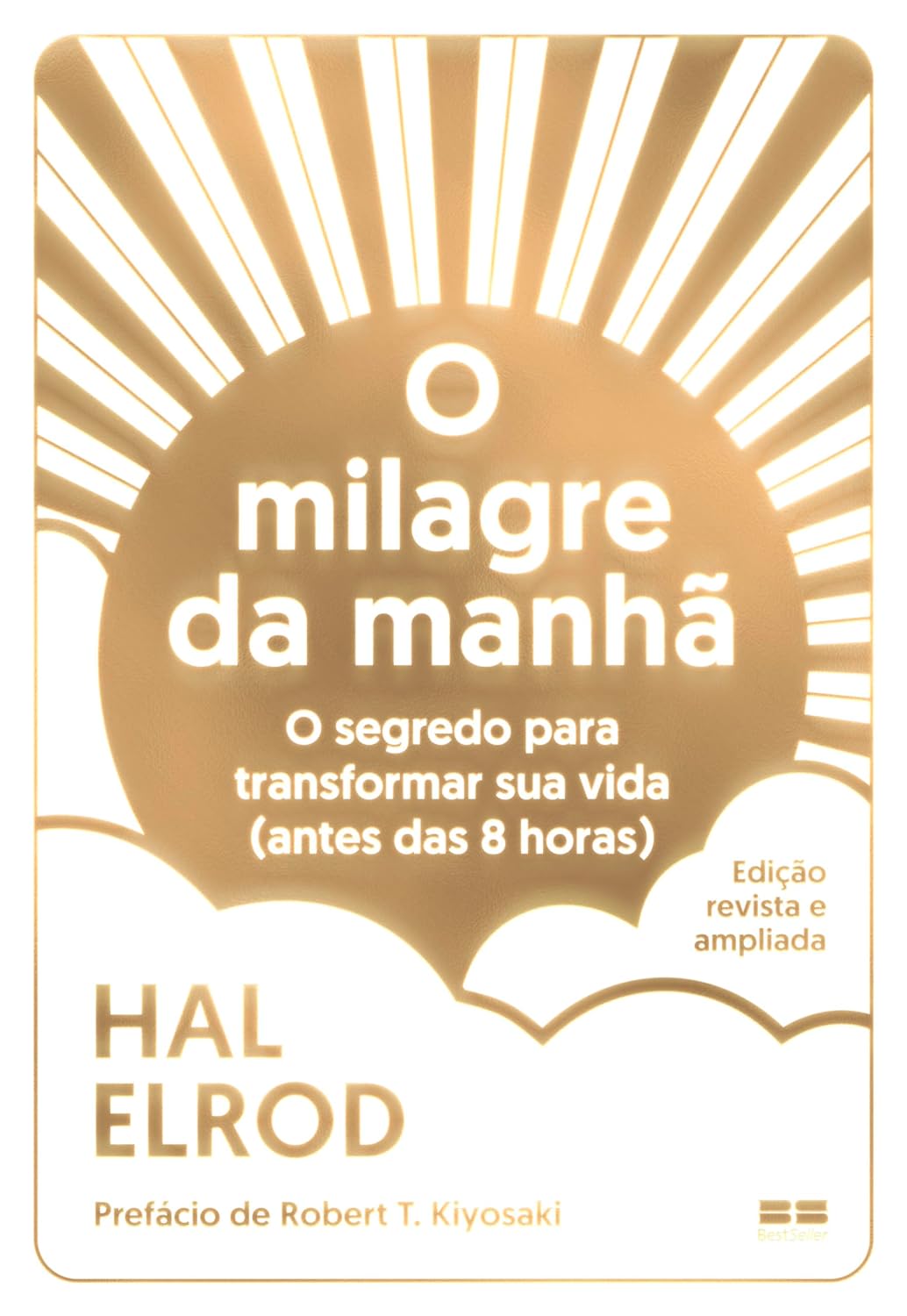 O milagre da manhã (Edição Revista e ampliada): O segredo para transformar sua vida (antes das 8 horas) baixar livro de graça