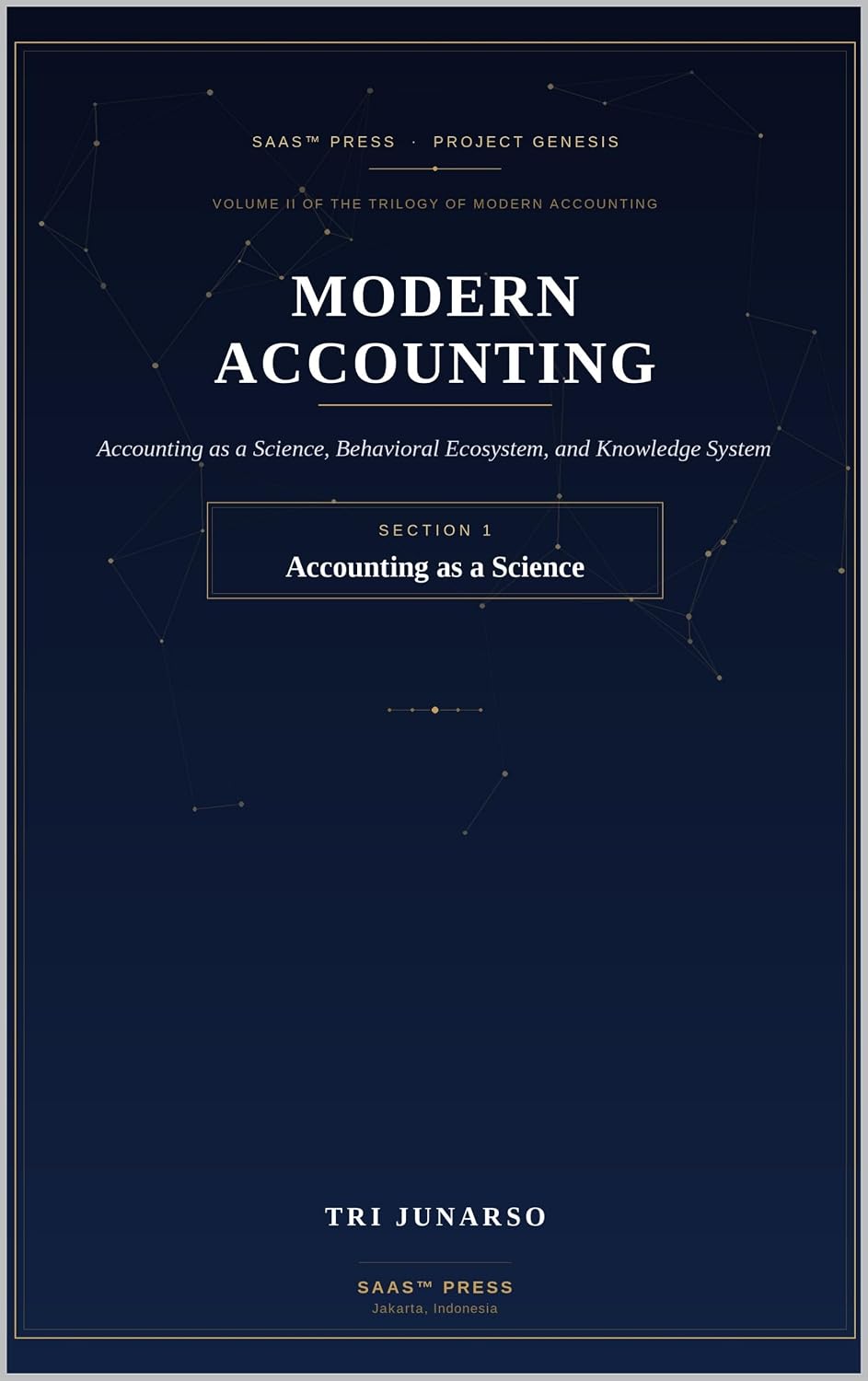 MODERN ACCOUNTING ACCOUNTING AS A SCIENCE, BEHAVIORAL ECOSYSTEM, AND KNOWLEDGE SYSTEM: Section 1: Accounting as a Science Volume II of the Trilogy of Modern Accounting (English Edition) baixar o livro de graça