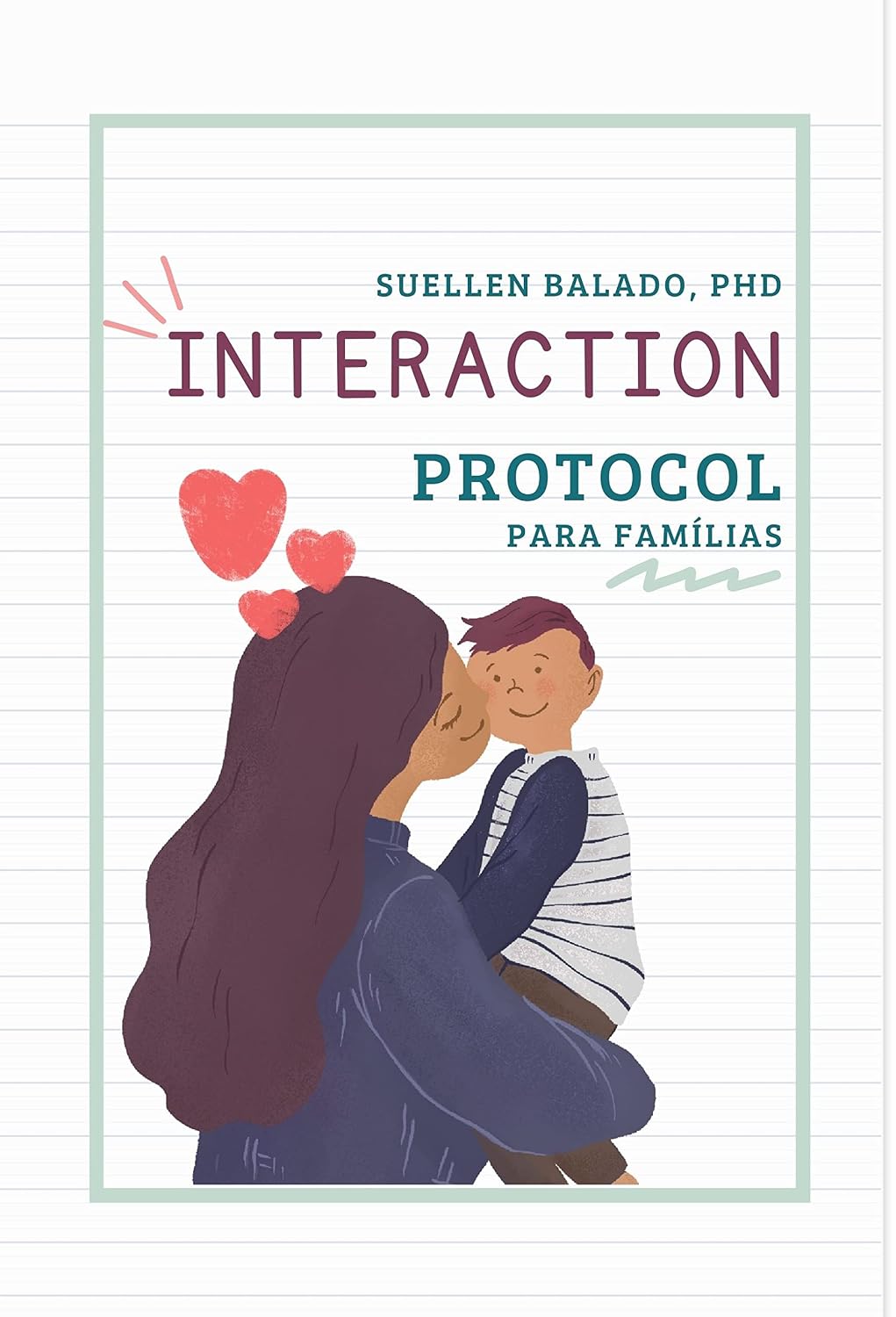 Interaction Protocol: Family Handbook para o Bilinguismo em Casa baixar livro de graça