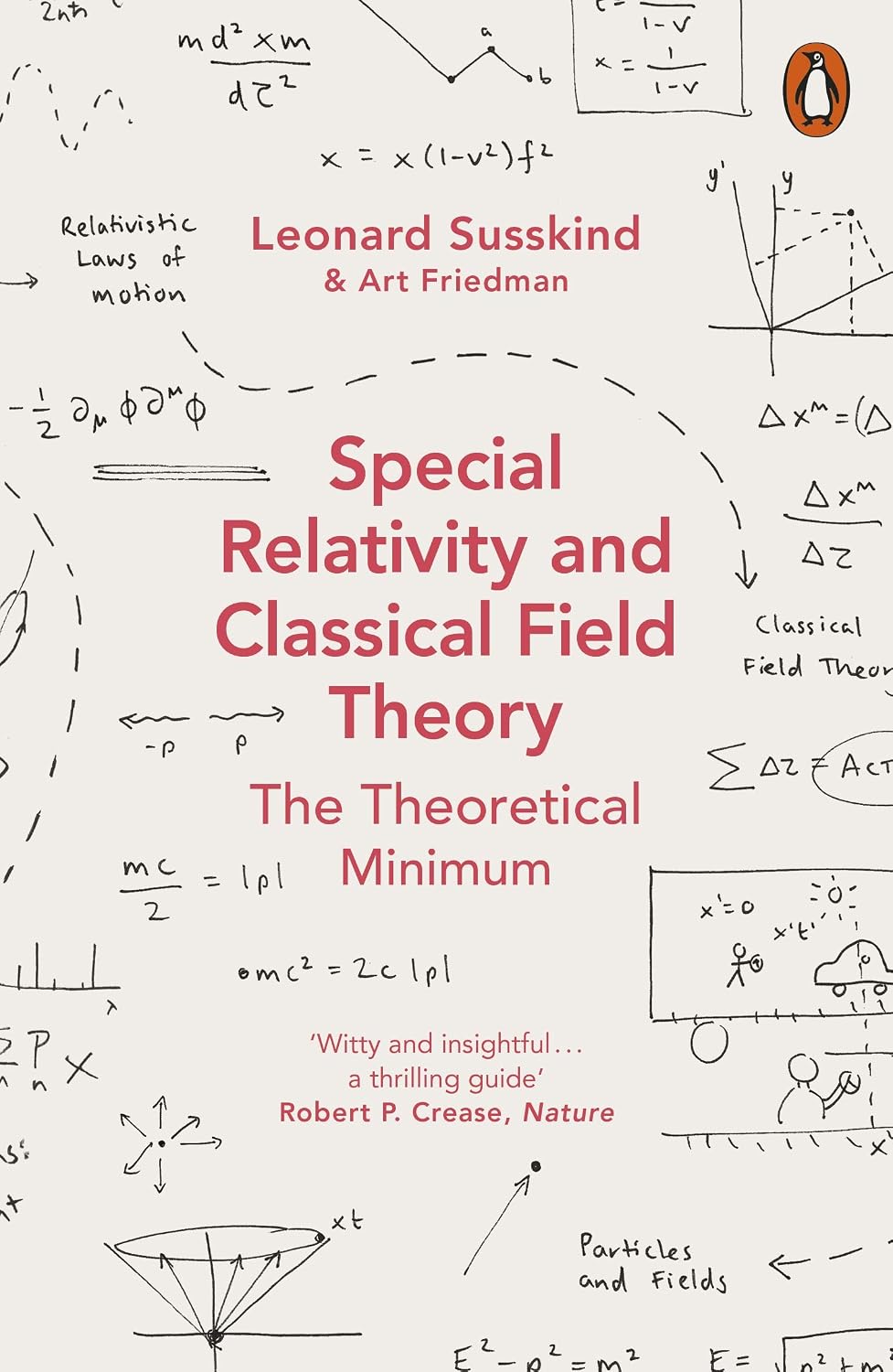 ler totalmente Special Relativity and Classical Field Theory: The Theoretical Minimum (Theoretical Minimum 3) (English Edition)