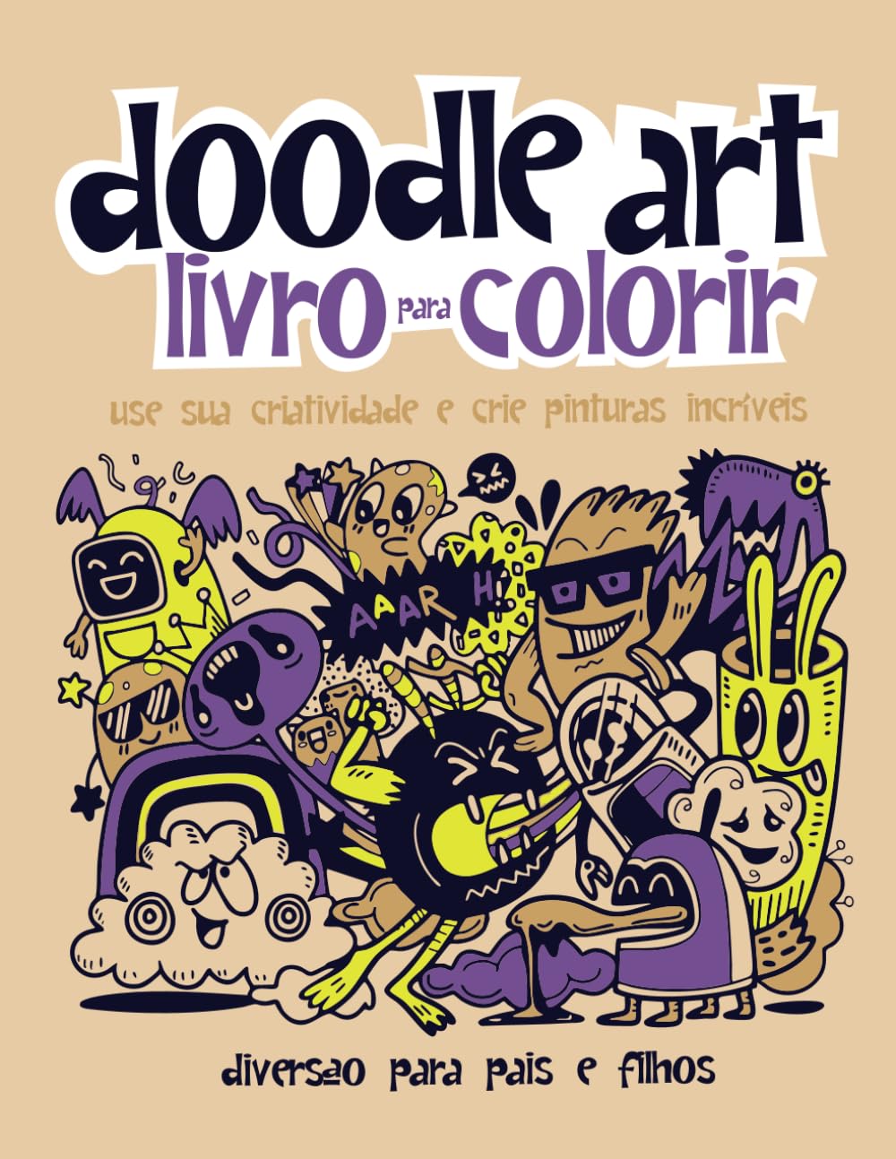 DOODLE ART - LIVRO PARA COLORIR: DIVERSÃO PARA PAIS E FILHOS (Portuguese Edition) baixar livro de graça