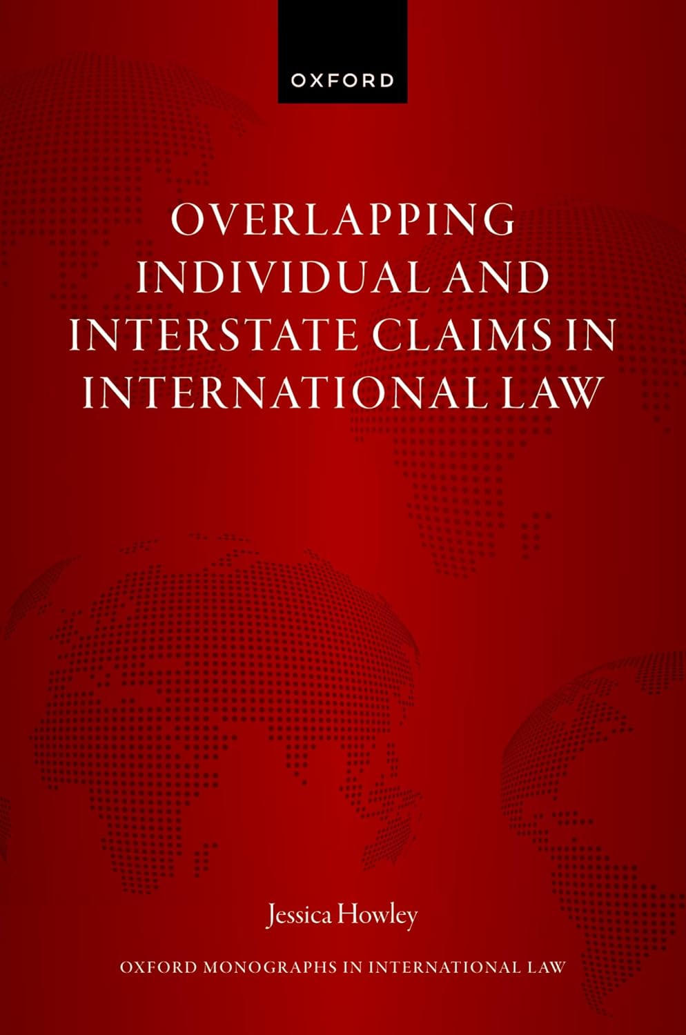 ler totalmente Overlapping Individual and Interstate Claims in International Law (Oxford Monographs in International Law) (English Edition)
