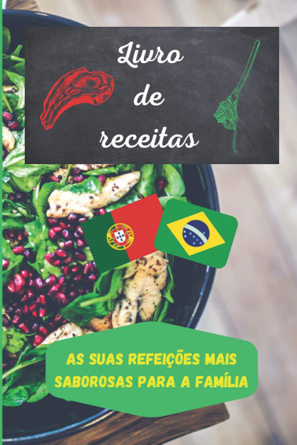 Livro de receitas a ser transcrito por si | As suas melhores refeições num só livro: 100 páginas para anotar as suas receitas saborosas (Portuguese Edition) baixar o livro de graça