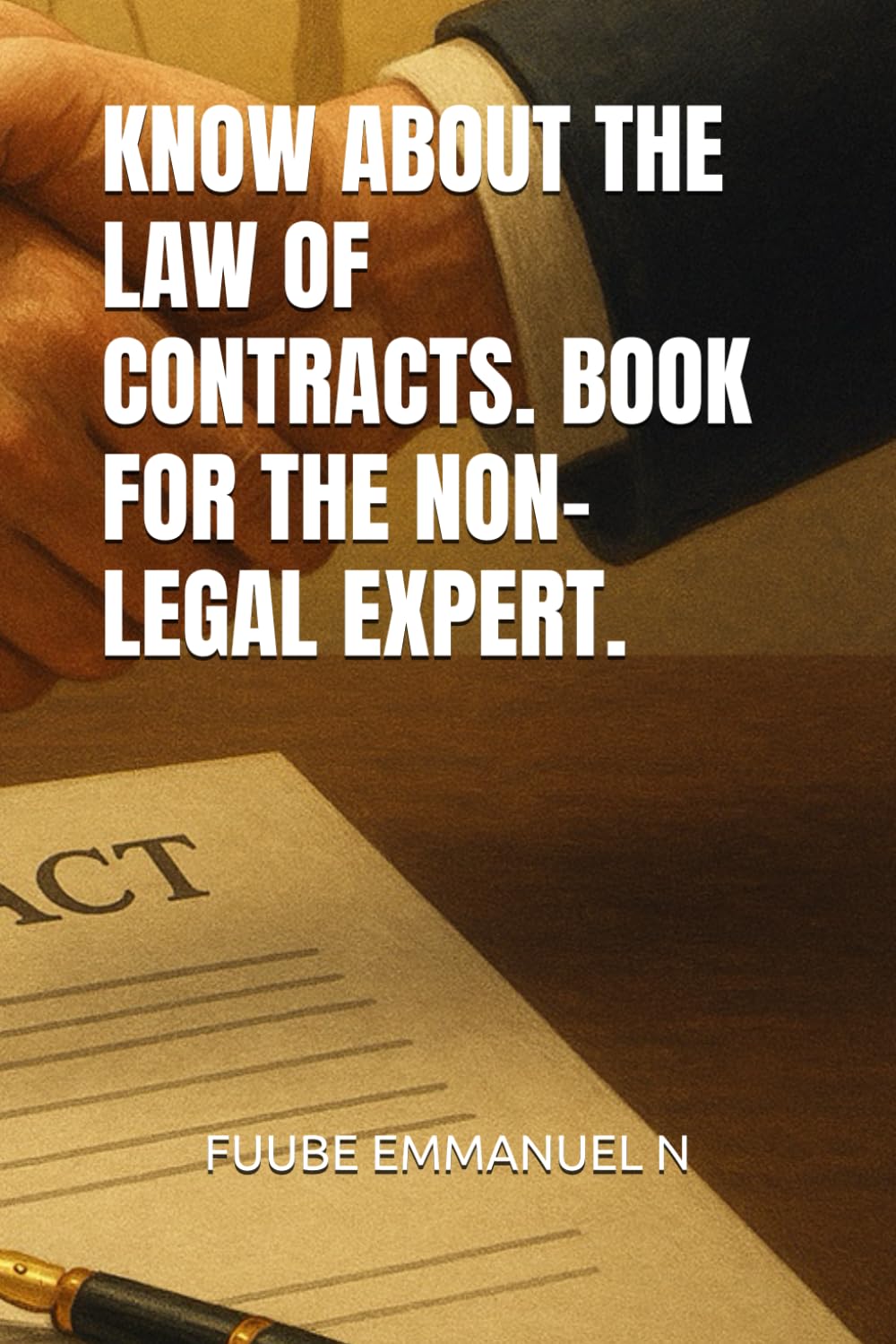 ler totalmente Know about the Law of Contracts. Book for the Non-Legal Expert.