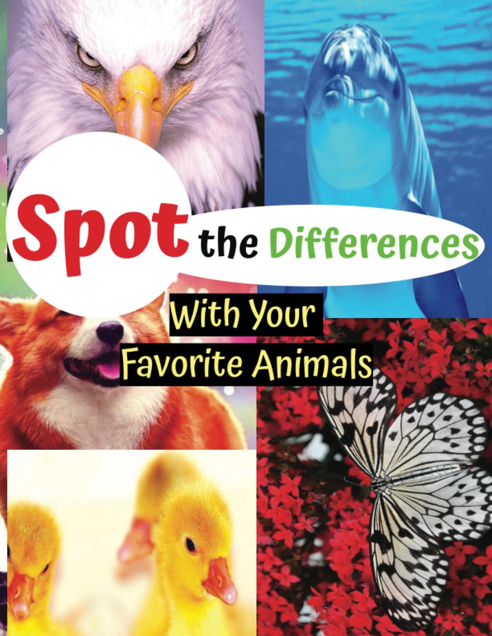 Spot the Differences With Your Favorite Animals: For All Ages baixar o livro de graça