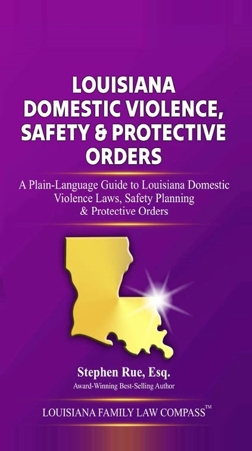capítulo por capítulo baixar Louisiana Domestic Violence, Safety & Protective Orders: A Plain-Language Guide to Louisiana Domestic Violence Laws, Safety Planning & Protective Orders... Law Compass Series Book 5) (English Edition)