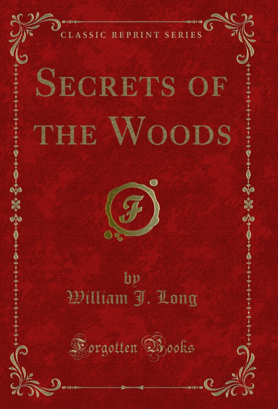 Secrets of the Woods, Vol. 3 (Classic Reprint) (English Edition) baixar o livro de graça