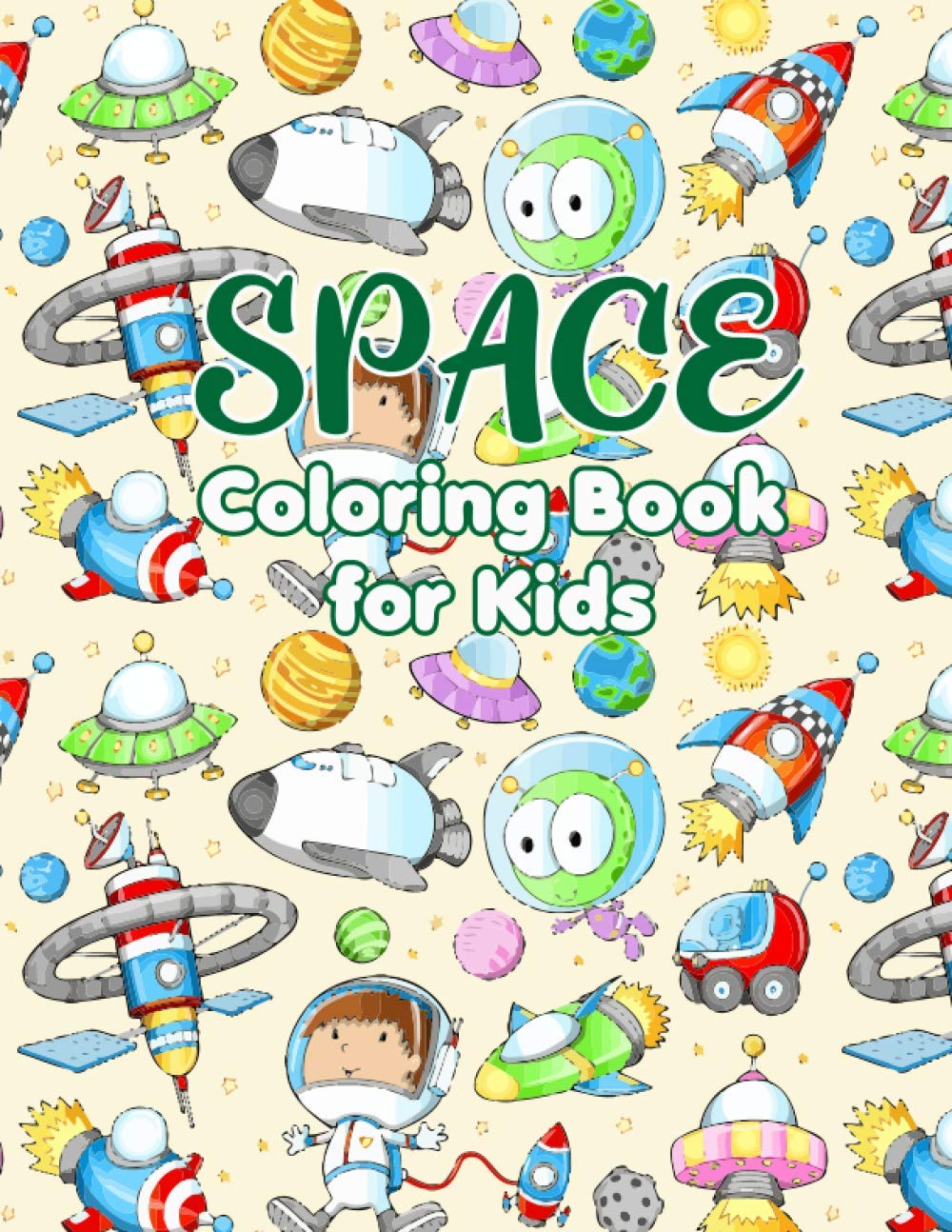 Space Coloring Book for Kids: Fantastic Outer Space with astronauts, spaceships, aliens, meteors, rockets, sun, moon and stars combination Coloring Book baixar o livro de graça