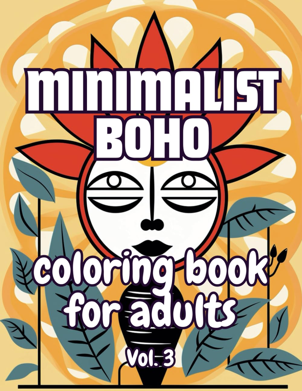Bold and Easy Boho Minimalist Art Coloring Book Vol. 3: 50 Aesthetic Designs for Adults and Teens, Relaxation and Stress Relief (Portuguese Edition) baixar o livro de graça