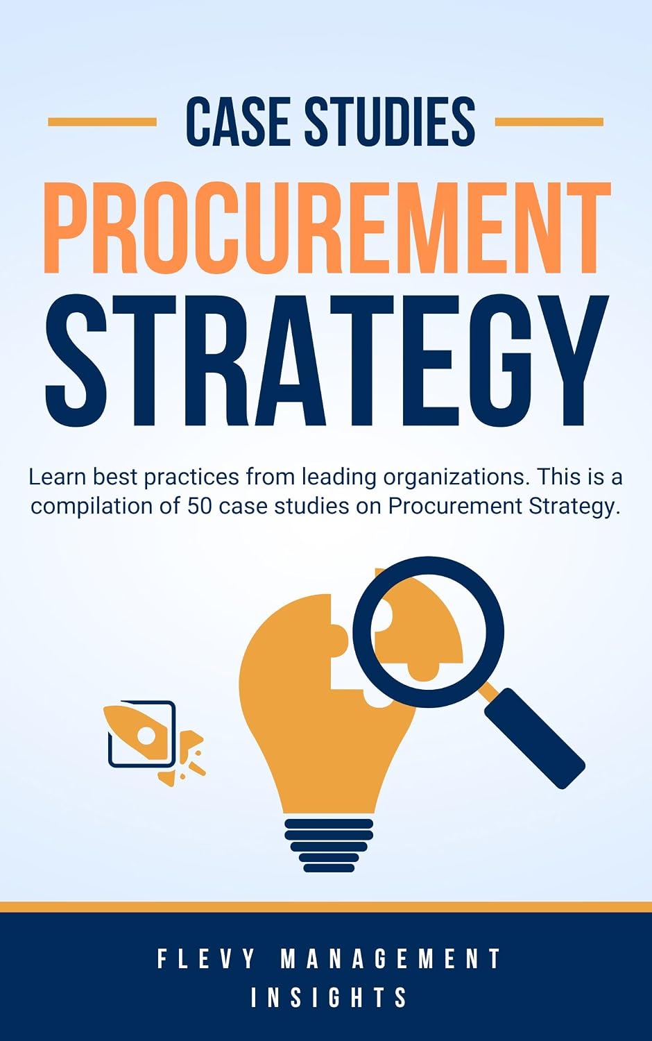 ler totalmente 50 Case Studies on Procurement Strategy (English Edition)
