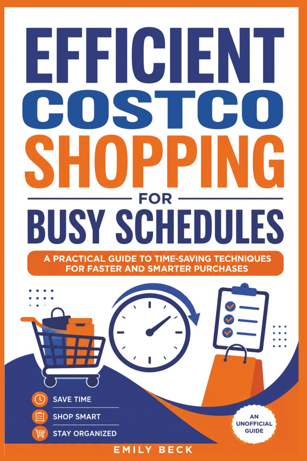 ler totalmente Efficient Costco Shopping for Busy Schedules: A Practical Guide to Smart Usage and Better Planning (The Independent Guide)