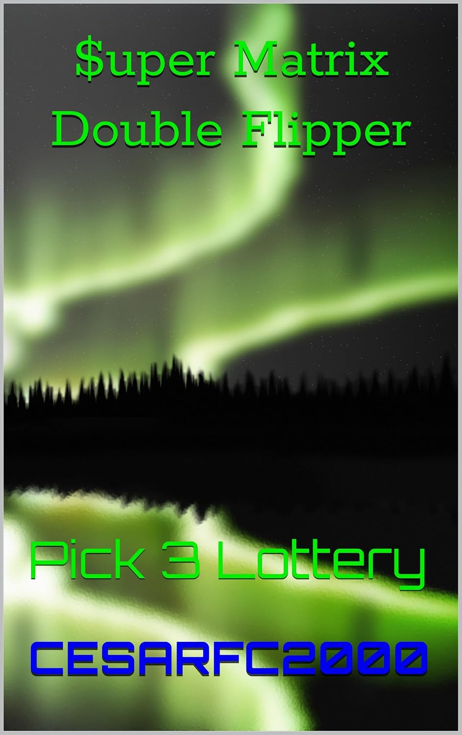 ler totalmente $uper Matrix Double Flipper: Pick 3 Lottery (English Edition)