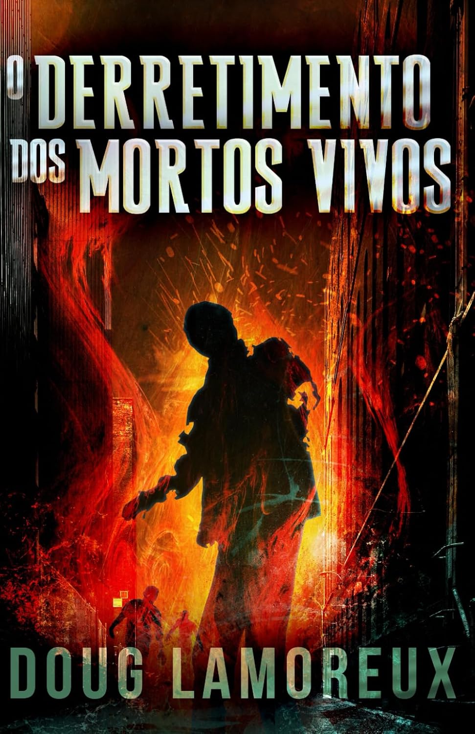 ler totalmente O Derretimento dos Mortos Vivos (Portuguese Edition)