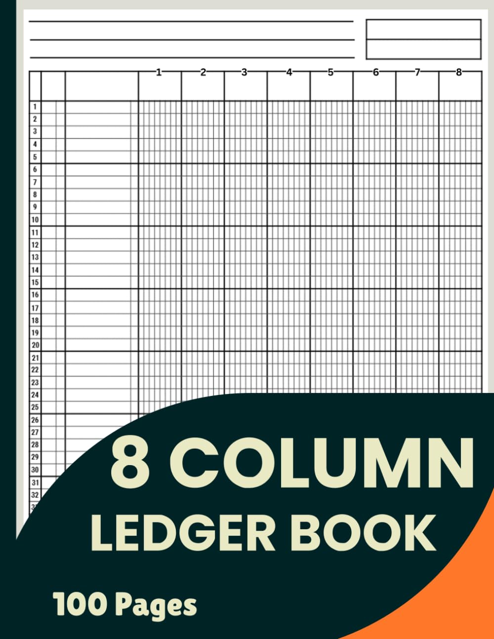 8 Column Ledger Book: Large Simple Eight Column for Bookkeeping and Accounting | Log Book For Small Business and Personal Finance baixar livro de graça