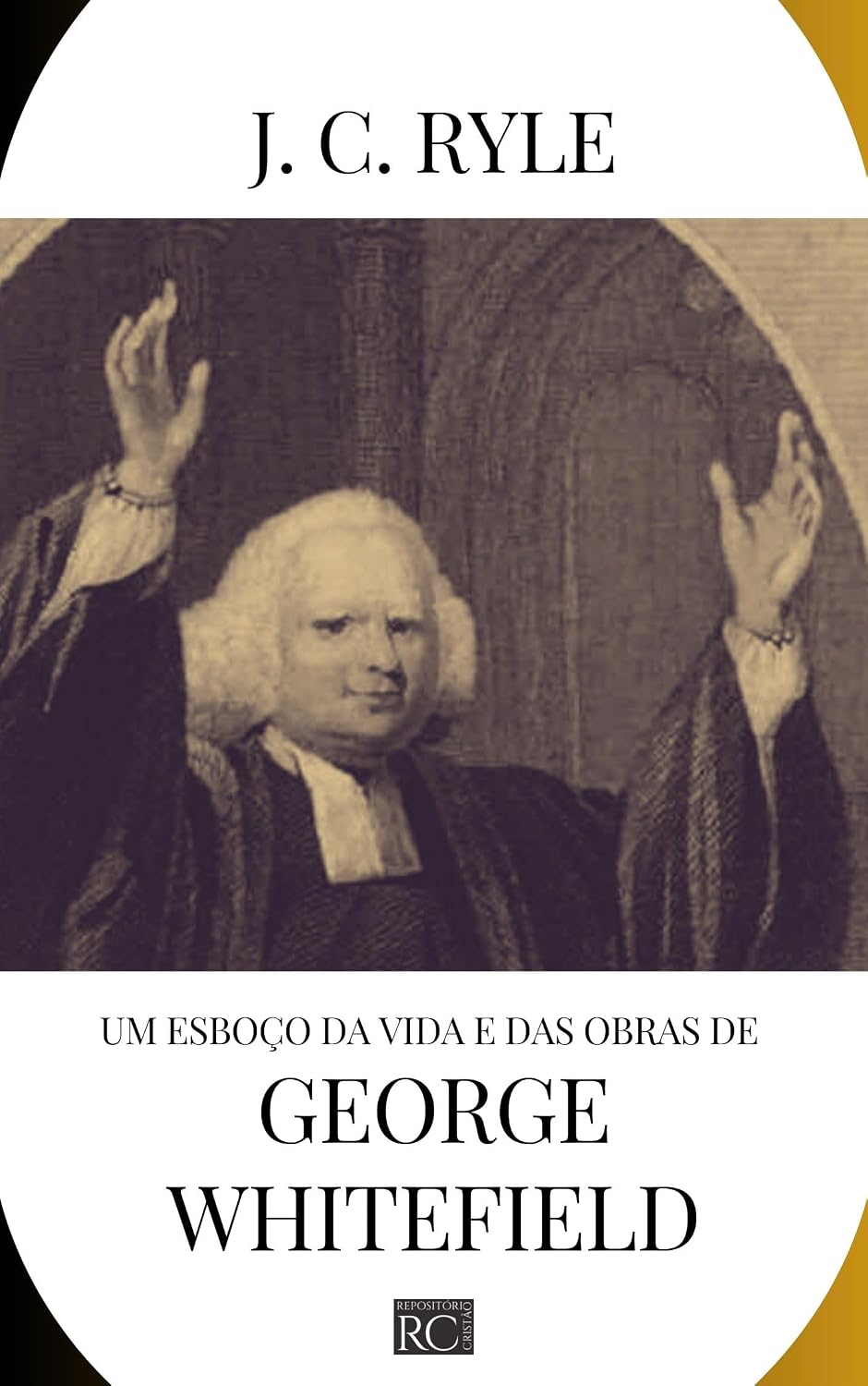 ler totalmente Um esboço da vida e das obras de George Whitefield