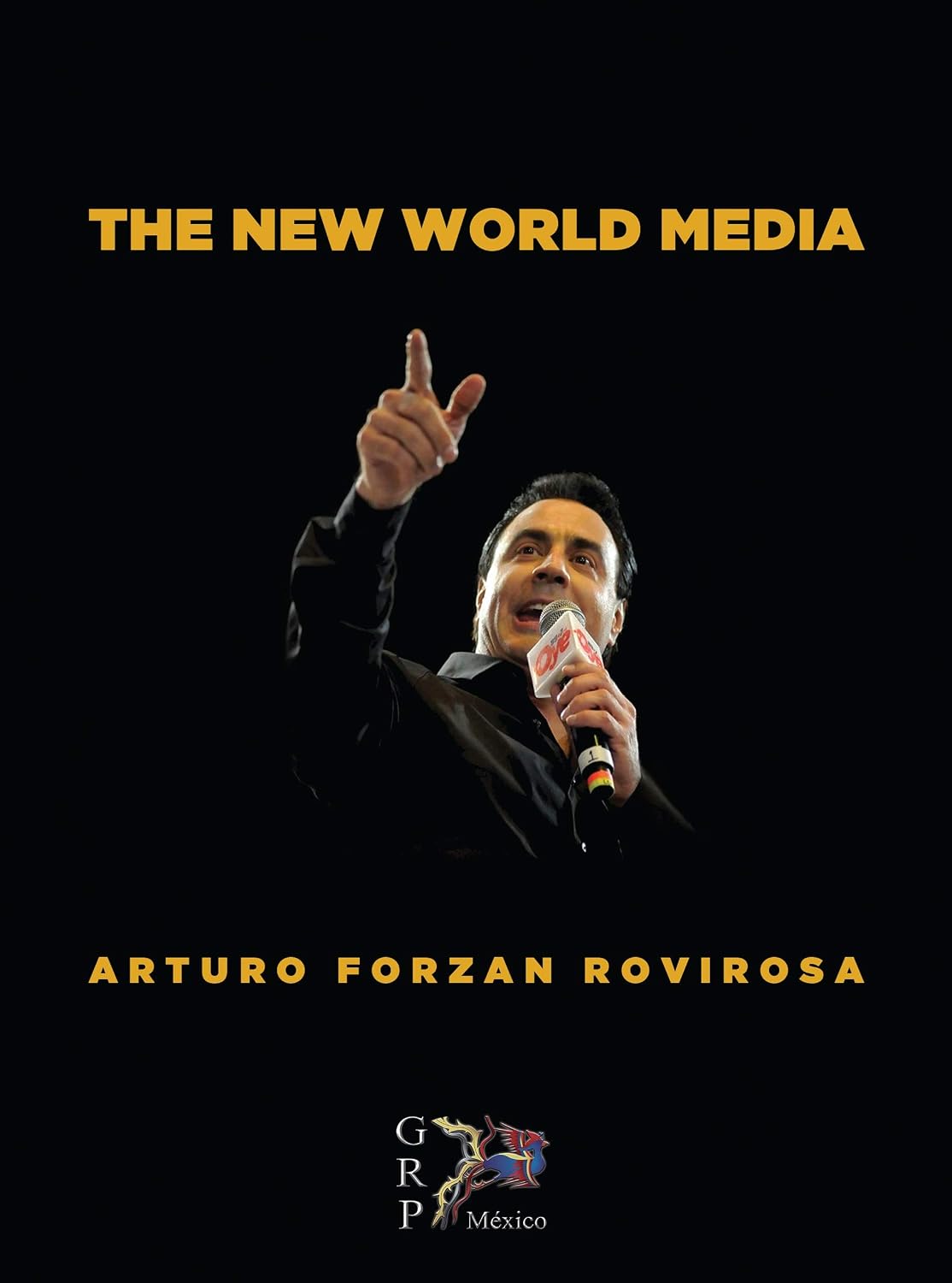 The New World Media (Spanish Edition)