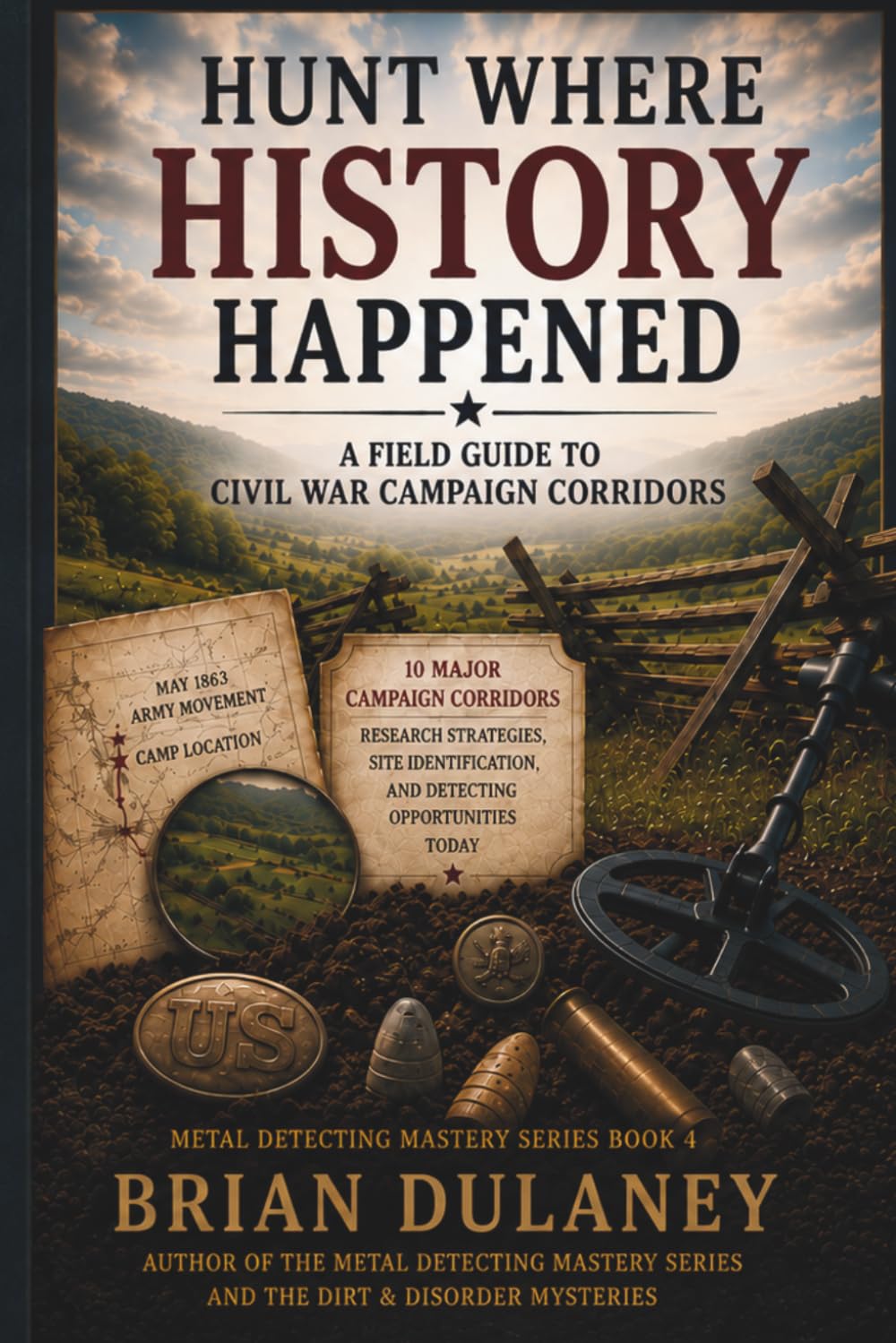 ler totalmente Hunt Where History Happened: A Field Guide to Civil War Campaign Corridors: 4