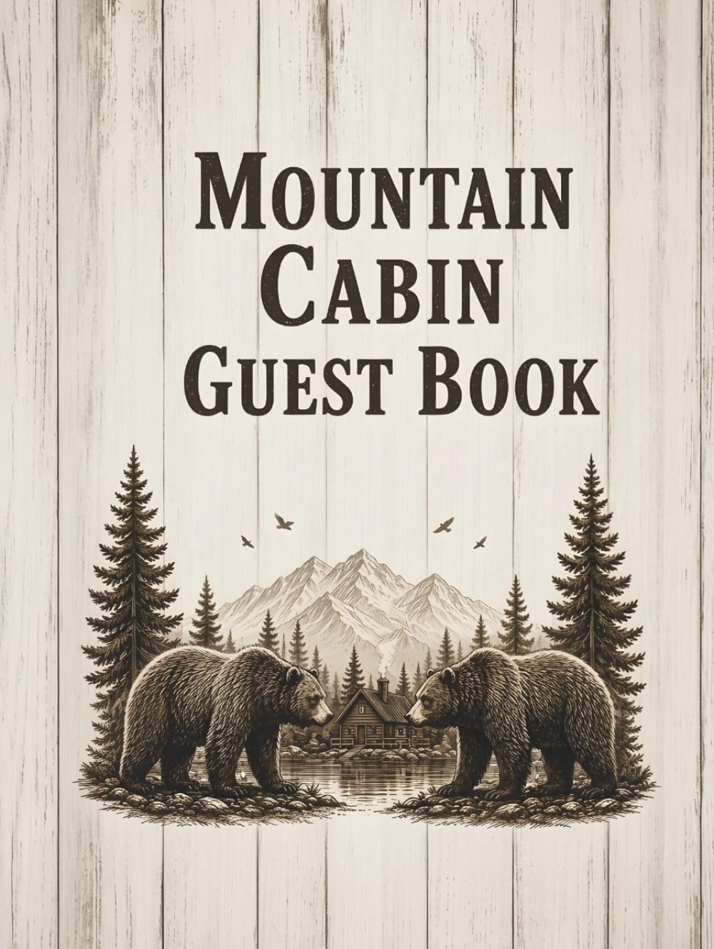 MOUNTAIN CABIN GUEST BOOK: Visitor Guest Sign-In Book for Cabin, Mountain House, Vacation Home, Rental Guests, Lodge, Guest House & Outdoor Memories baixar livro de graça