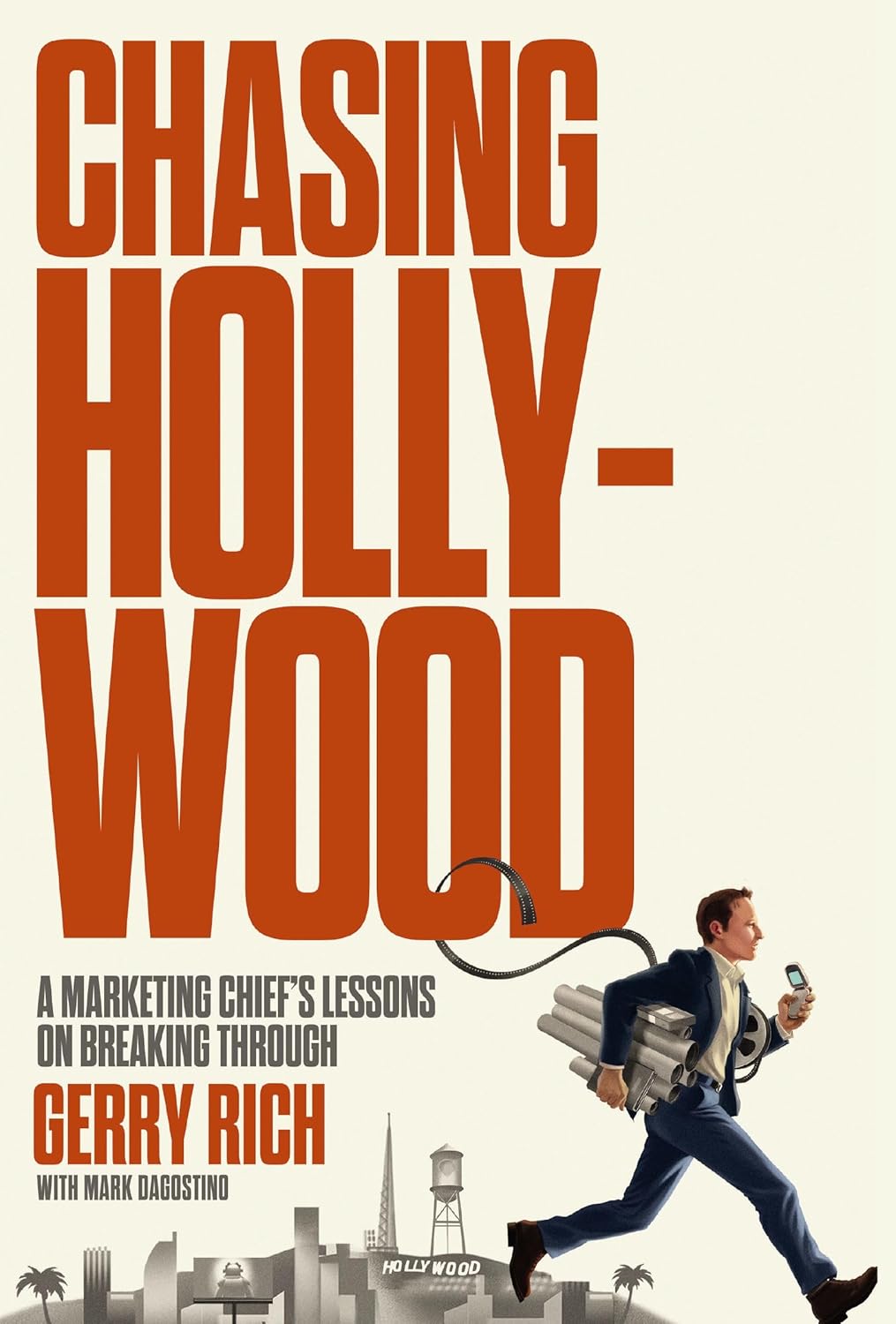 capítulo por capítulo baixar Chasing Hollywood: A Marketing Chief’s Lessons on Breaking Through (English Edition)
