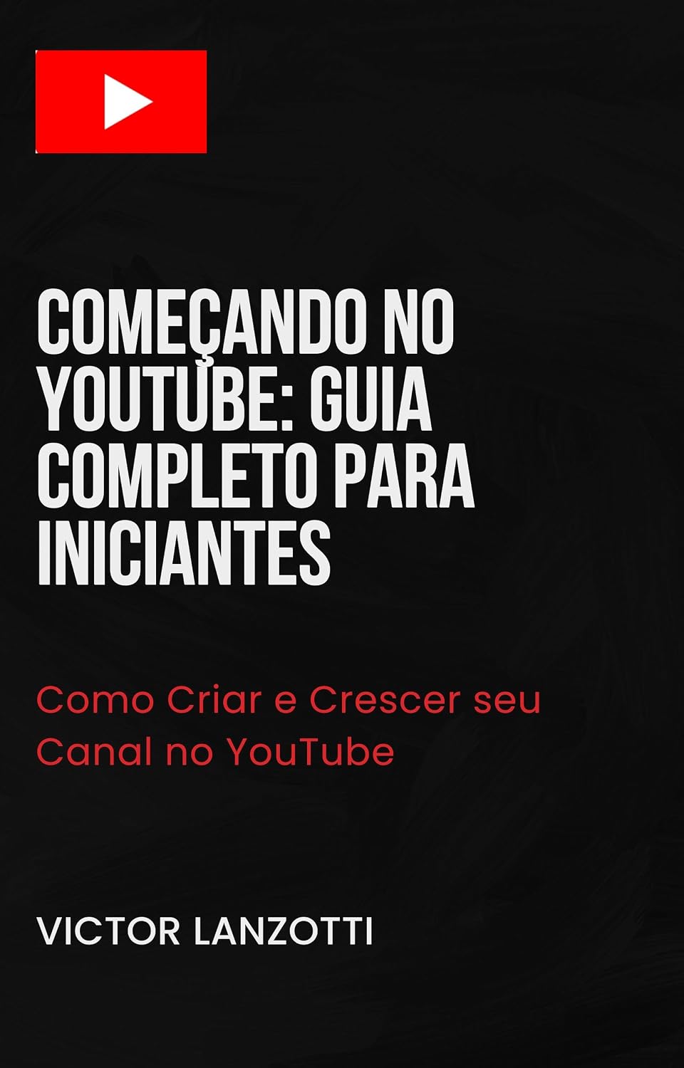 capítulo por capítulo baixar Começando no YouTube: Guia Completo Para Iniciantes