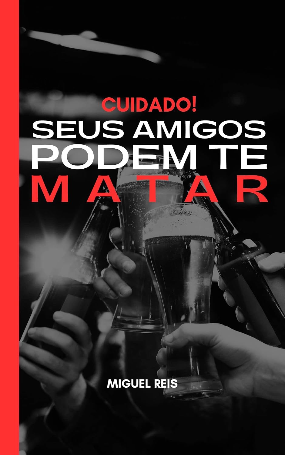 ler totalmente Cuidado! Seus Amigos Podem Te Matar