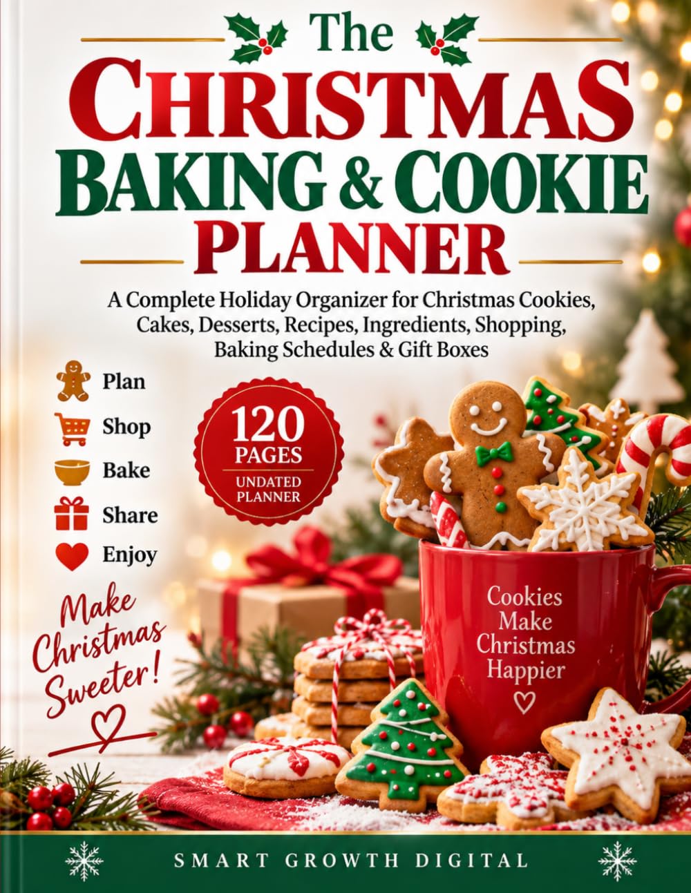 ler totalmente The Christmas Baking & Cookie Planner: A Complete Holiday Organizer for Christmas Cookies, Cakes, Desserts, Recipes, Ingredients, Shopping, Baking Schedules & Gift Boxes