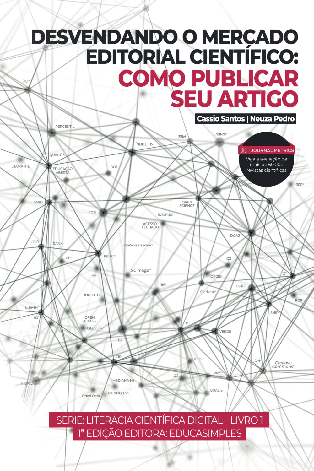 Desvendando o mercado editorial científico: como publicar seu artigo (Literacia Científica Digital) (Portuguese Edition) baixar livro de graça