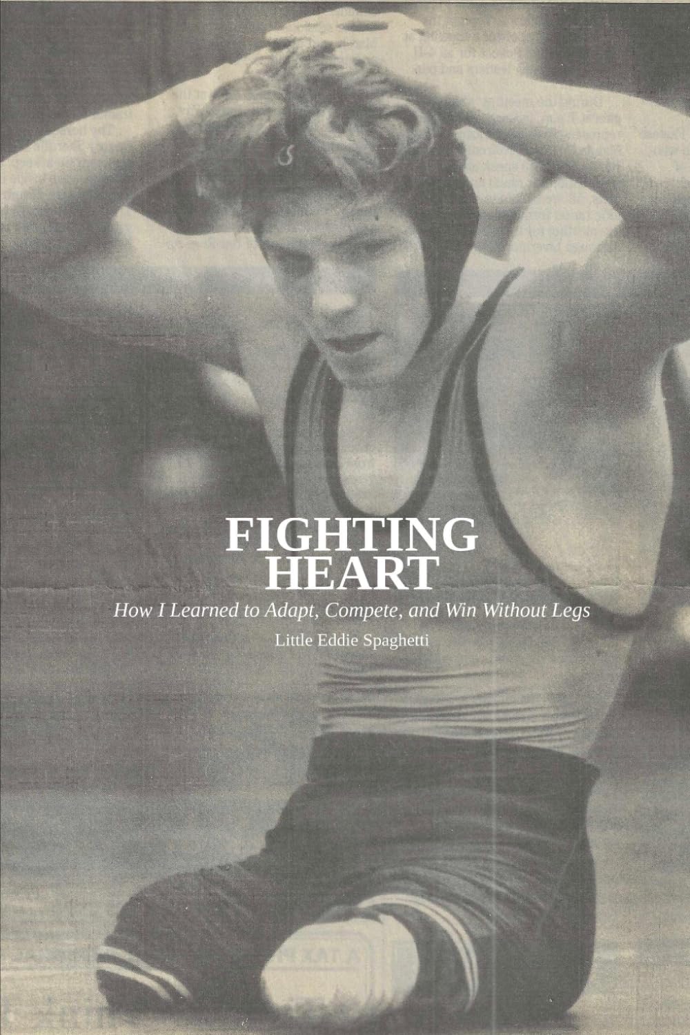 ler totalmente Fighting Heart: How I Learned to Adapt, Compete, and Win Without Legs