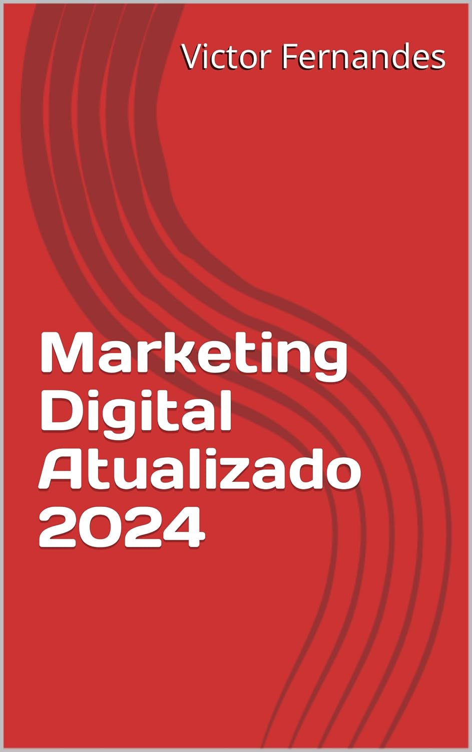 Marketing Digital Atualizado 2024 baixar o livro de graça