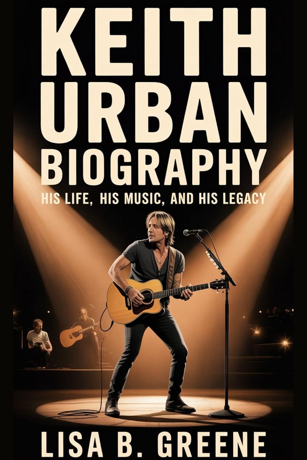 ler totalmente KEITH URBAN BIOGRAPHY: His Life, His Music and His Legacy (English Edition)