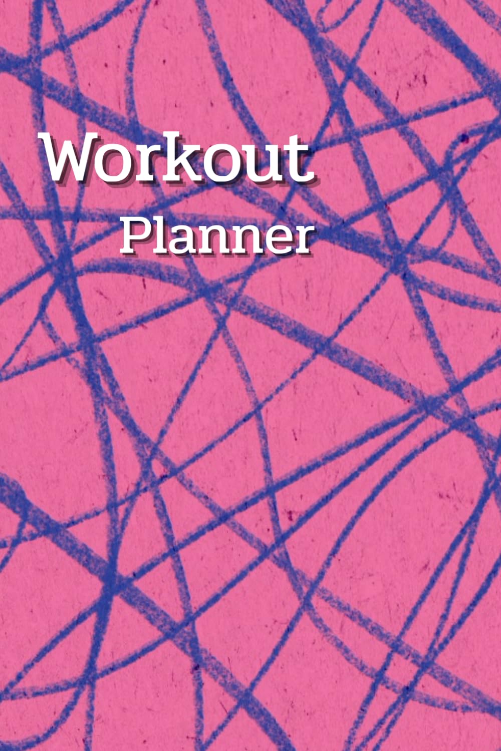 capítulo por capítulo baixar Indigo & Pink Cover: Workout Planner - Wellness & Habit Tracker – Stay Consistent with Your Physical Activity, Strength Training, Cardio, Daily Nutrition and Hydration Plans, 120 pages, Size 6"x 9".