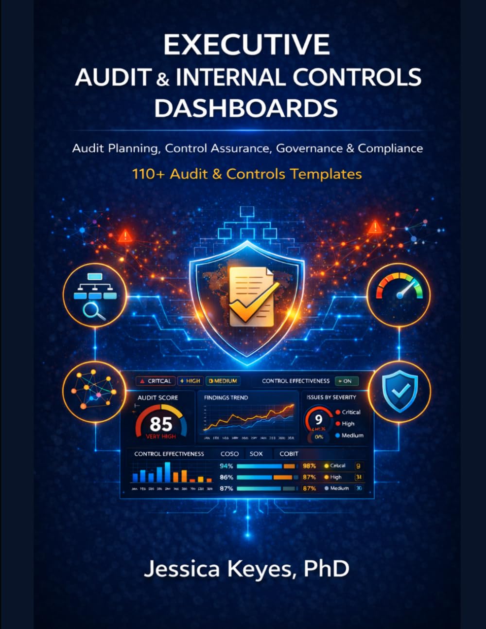 Executive Audit & Internal Controls Dashboards: 110+ Templates for Audit Planning, Control Assurance, Governance & Compliance: 110+ Templates for... (Executive Project Governance Series) baixar o livro de graça