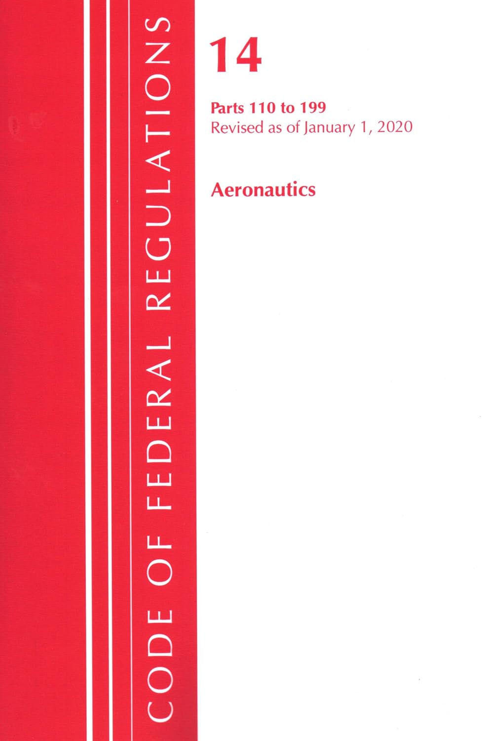 capítulo por capítulo baixar Code of Federal Regulations, Title 14 Aeronautics and Space 110-199, Revised as of January 1, 2024