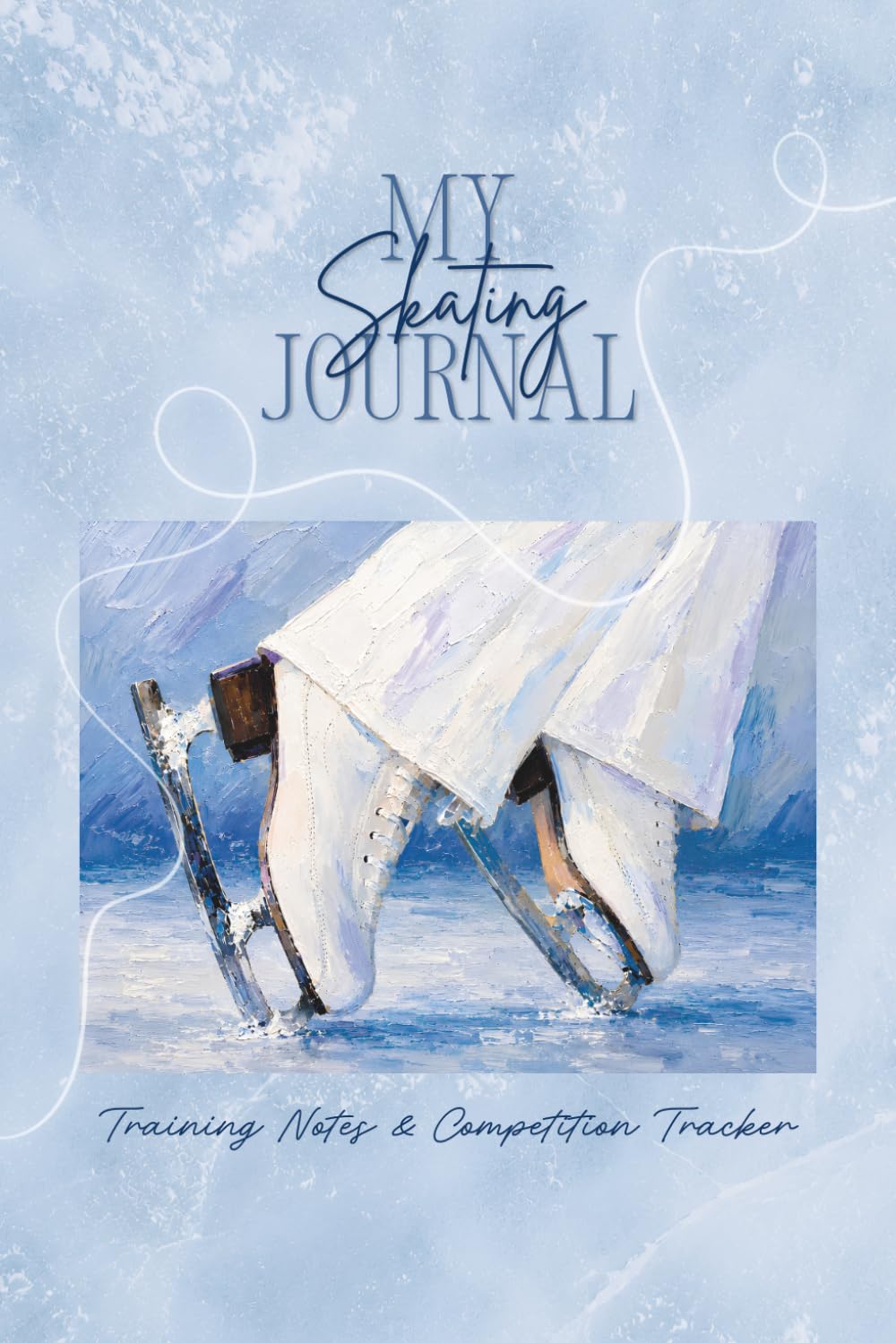 My Skating Journal: Training Notes & Competition Tracker baixar o livro de graça