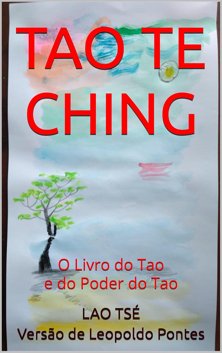 TAO TE CHING: O Livro do Tao e do Poder do Tao baixar livro de graça