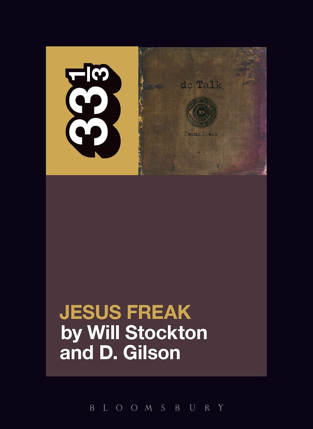 ler totalmente dc Talk’s Jesus Freak (33 1/3) (English Edition)