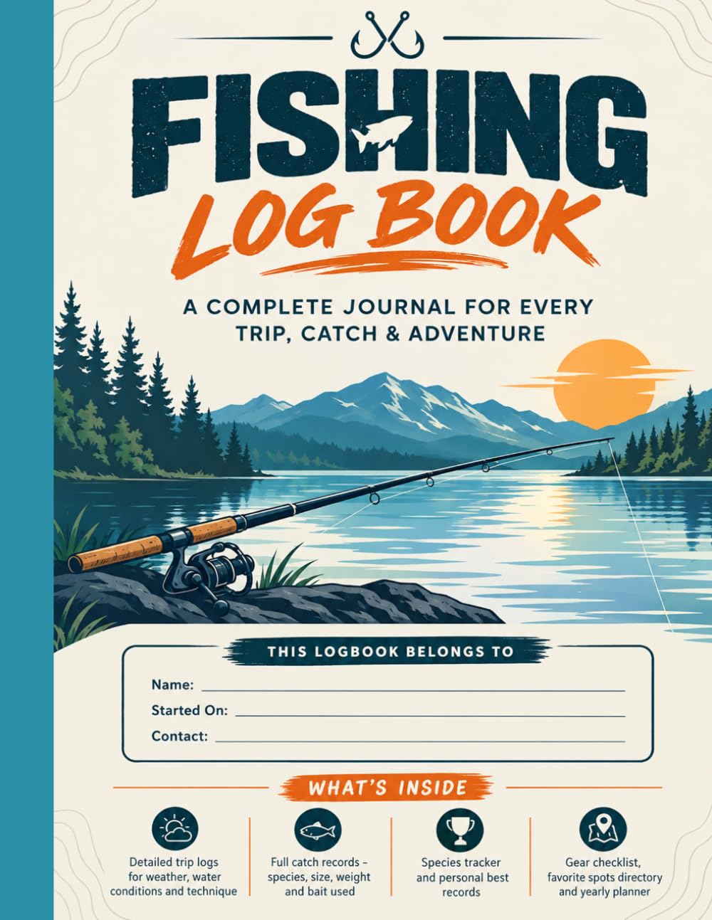 Fishing Logbook: Detailed Fishing Log Book with Species Tracker, Personal Best Records, Favorite Spots Directory, Gear Checklist & Yearly Planner for Men, Women & Beginners baixar o livro de graça