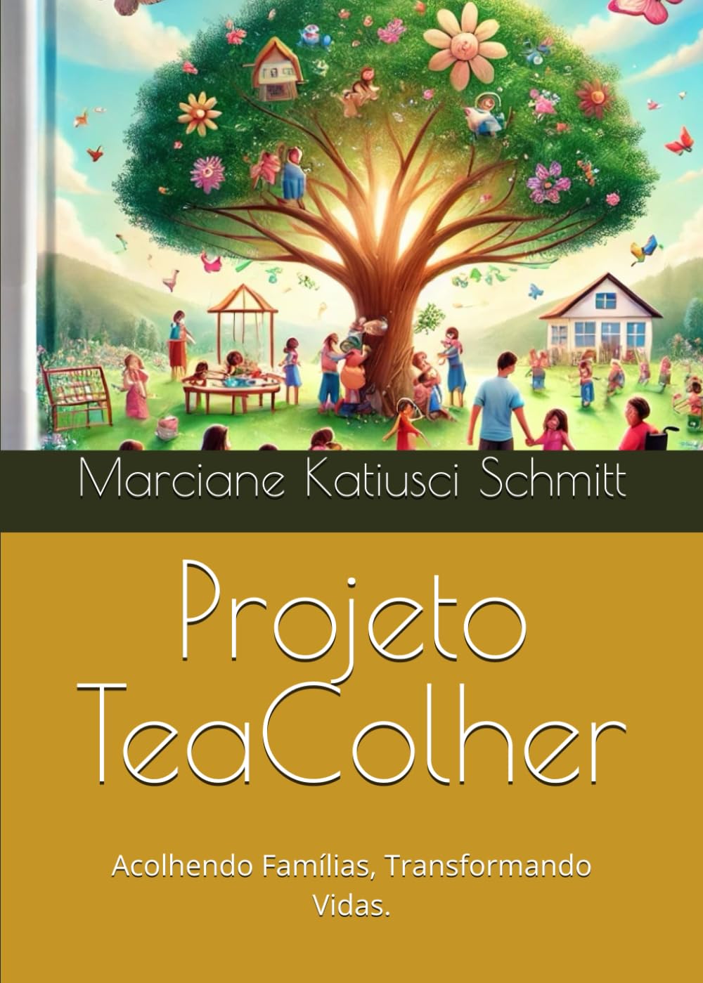 ler totalmente Projeto TeaColher: Acolhendo Famílias, Transformando Vidas. (Portuguese Edition)