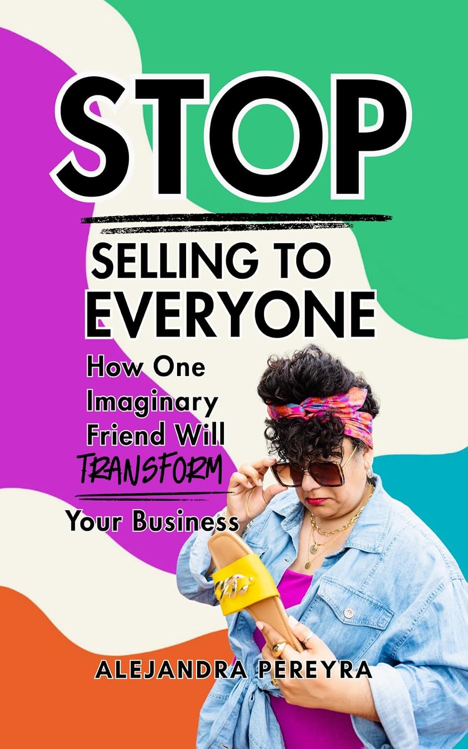 Stop Selling to Everyone (English Edition) baixar o livro de graça