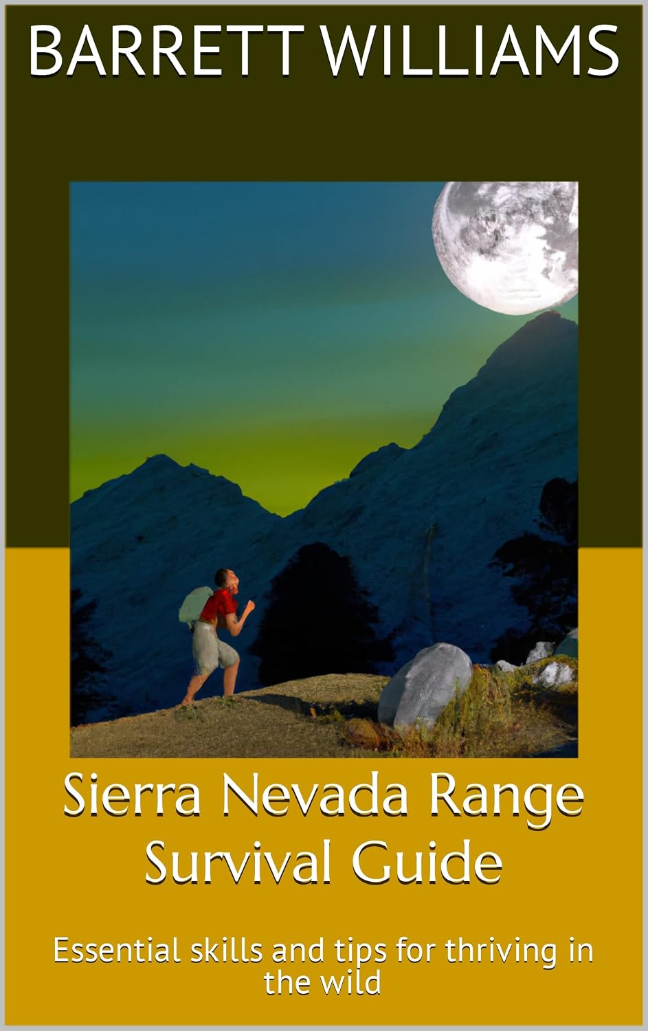 ler totalmente Sierra Nevada Range Survival Guide: Essential skills and tips for thriving in the wild (Survive Anywhere: Mastering the Art of Wilderness Resilience) (English Edition)