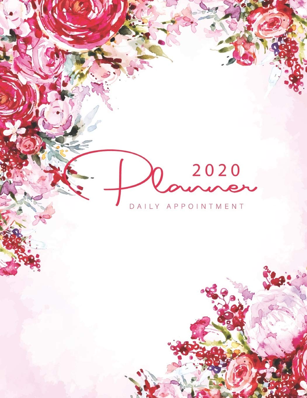 2020 Daily Appointment Book: Red Floral Watercolor - 365 Days with Times Daily and Hourly W/ To Do List Schedule Agenda Logbook - 2020 Diaries... & Monthly Life Planner, I Am Grateful For... baixar o livro de graça